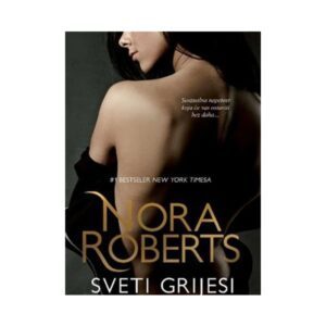 Sveti grijesi - Nora Roberts