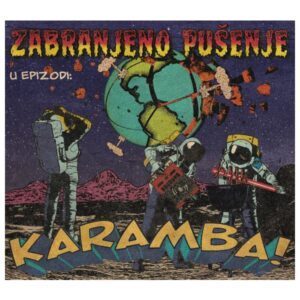 Zabranjeno Pušenje - Karamba! (2022)