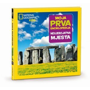 NG Moja prva enciklopedija 22 - Nevjerovatna mjesta - latinica
